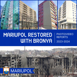 Bronya Facade NF in the restoration of Mariupol 2023-2024 (photo, video)