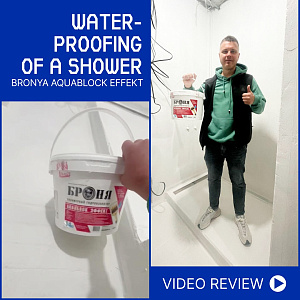 Waterproofing a shower with Bronya AquaBlock Effect, Blagoveshchensk (photos, video)